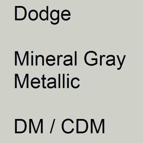 Dodge, Mineral Gray Metallic, DM / CDM.